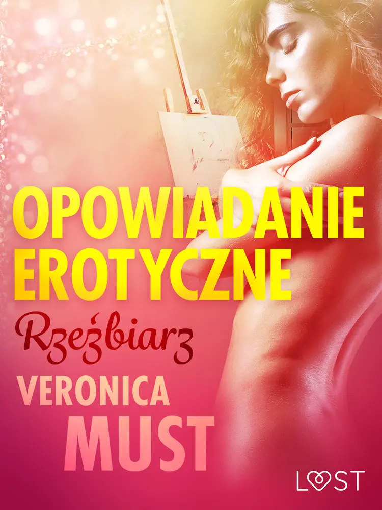 Rzeźbiarz - opowiadanie erotyczne af Veronica Must