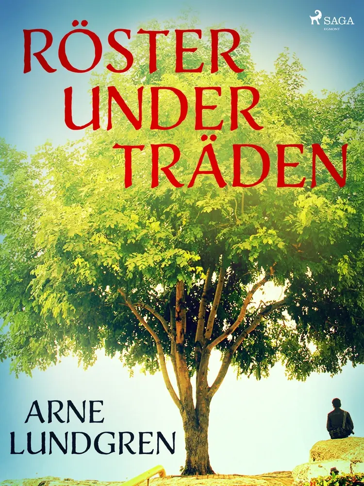 Röster under träden af Arne Lundgren