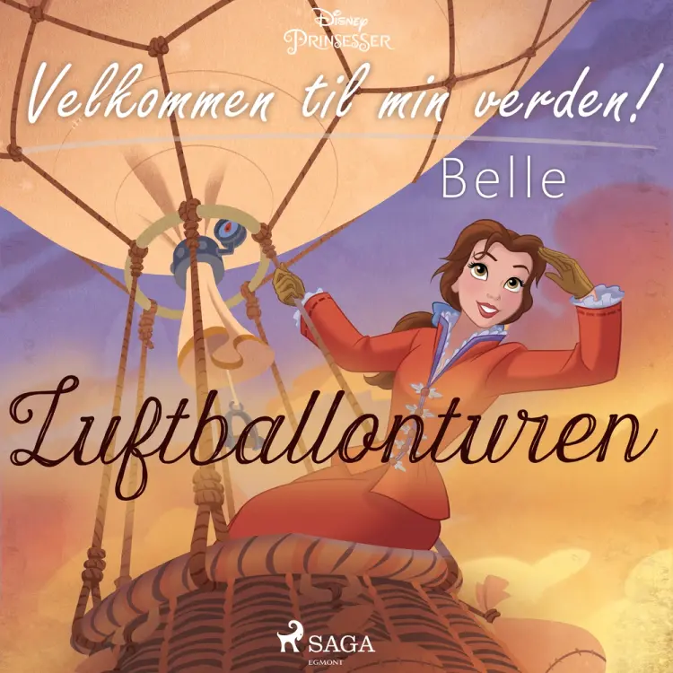 Velkommen til min verden - Belle - Luftballonturen af Disney