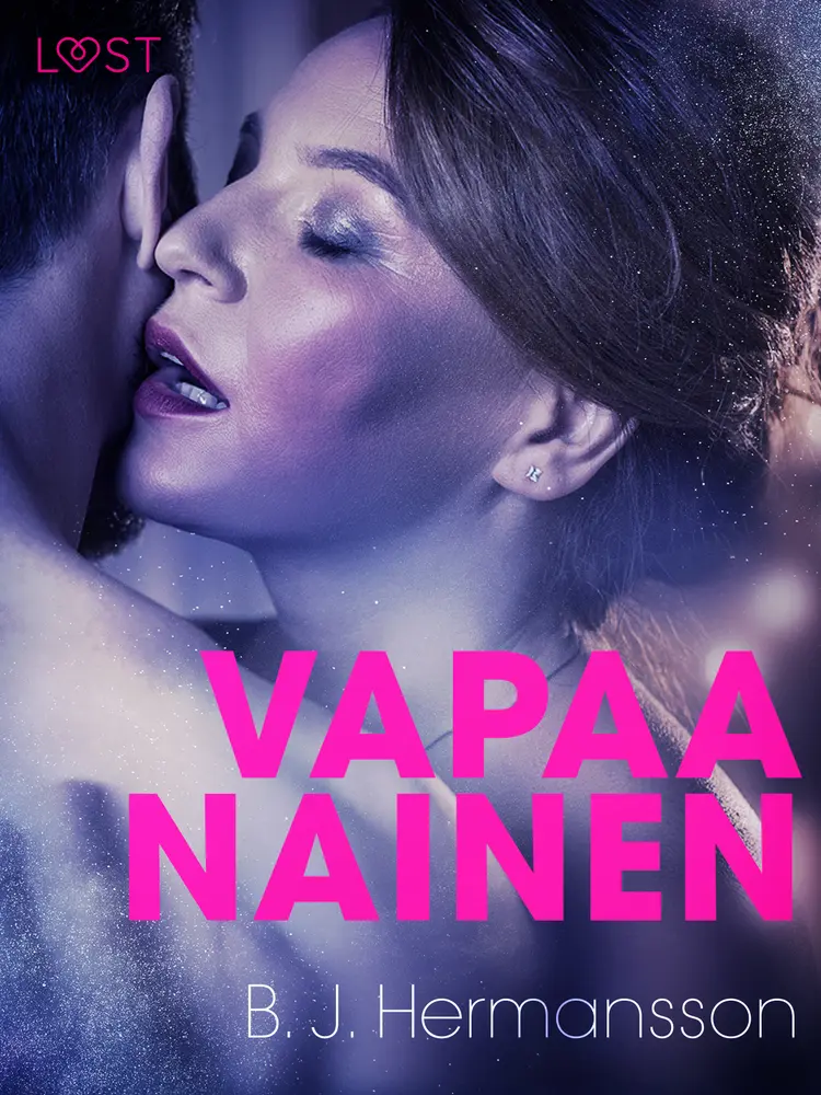 Vapaa nainen - eroottinen novelli af B. J. Hermansson