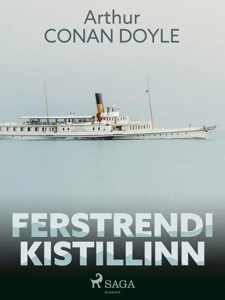 Ferstrendi kistillinn af Sir Arthur Conan Doyle