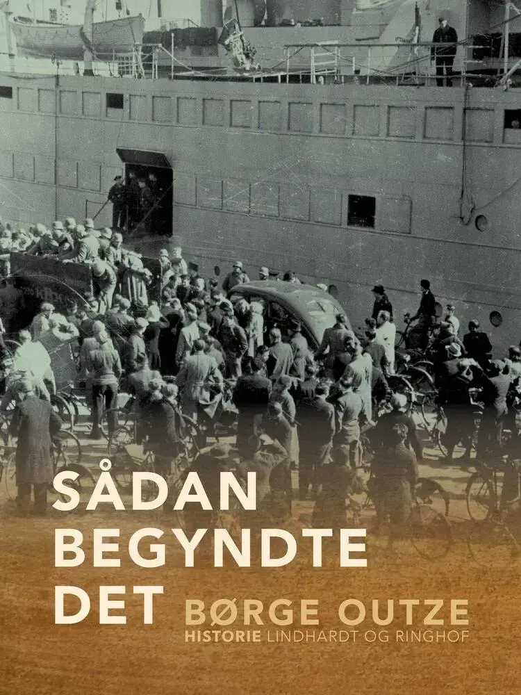 Sådan begyndte det af Børge Outze