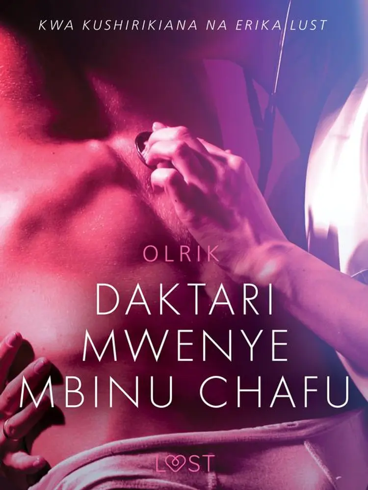 Daktari Mwenye Mbinu Chafu - Hadithi Fupi ya Mapenzi af - Olrik