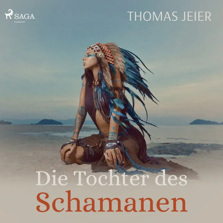 Die Tochter des Schamanen af Thomas Jeier