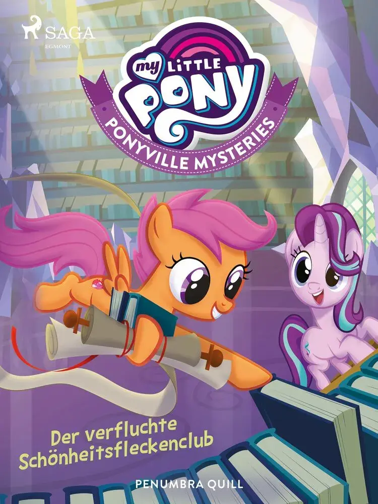 My Little Pony - Ponyville Mysteries - Der verfluchte Schönheitsfleckenclub af Penumbra Quill