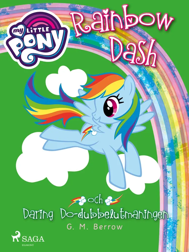 Rainbow Dash och Daring Do-dubbelutmaningen af G. M. Berrow