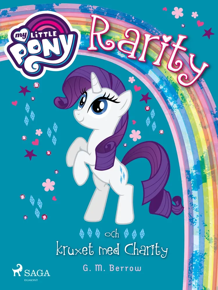 Rarity och kruxet med Charity af G. M. Berrow