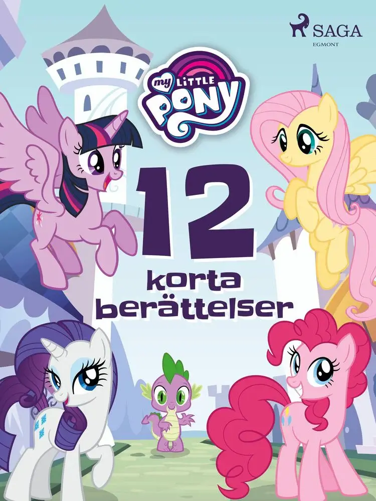 My Little Pony - 12 korta berättelser af - Diverse