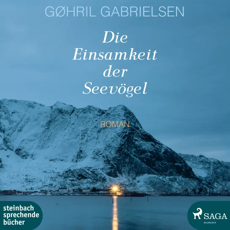 Die Einsamkeit der Seevögel af Gøhril Gabrielsen