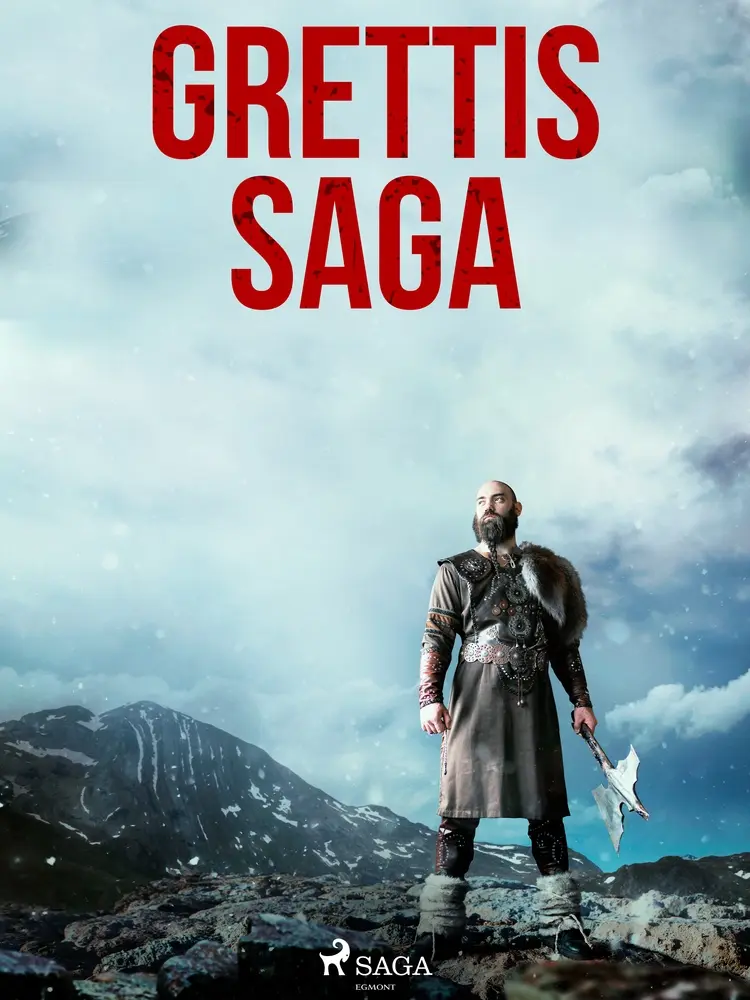 Grettis saga af Óþekktur