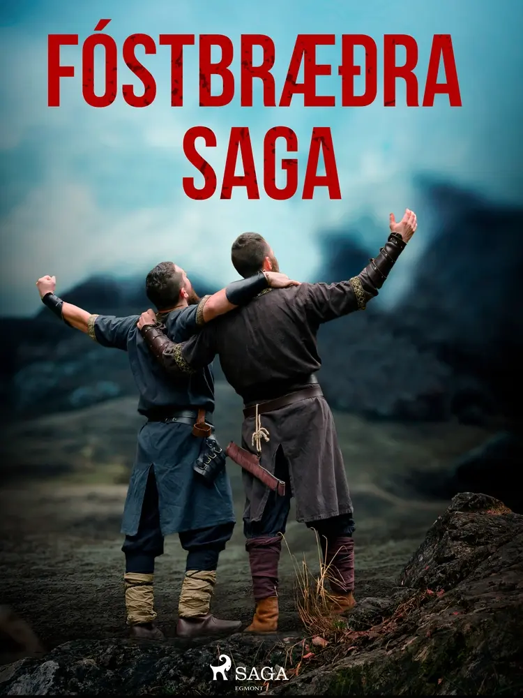 Fóstbræðra saga af Óþekktur