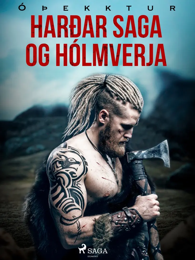 Harðar saga og Hólmverja af – Óþekktur