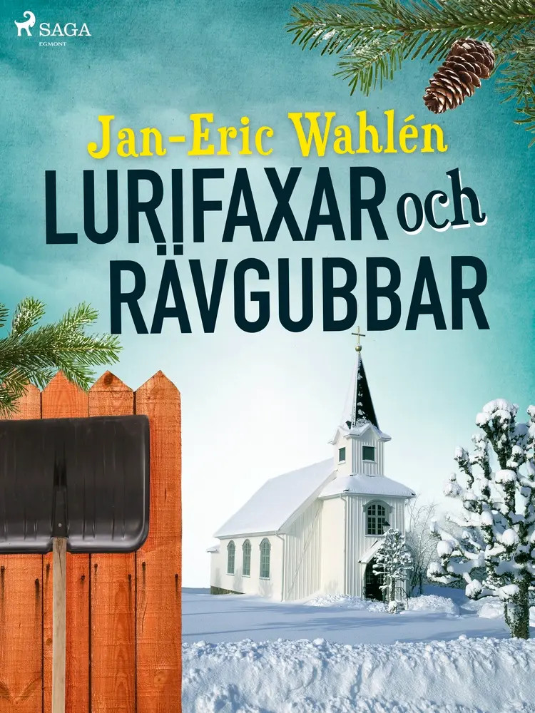 Lurifaxar och rävgubbar af Jan-Eric Wahlén