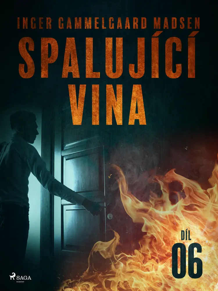 Spalující vina - Díl 6 af Inger Gammelgaard Madsen