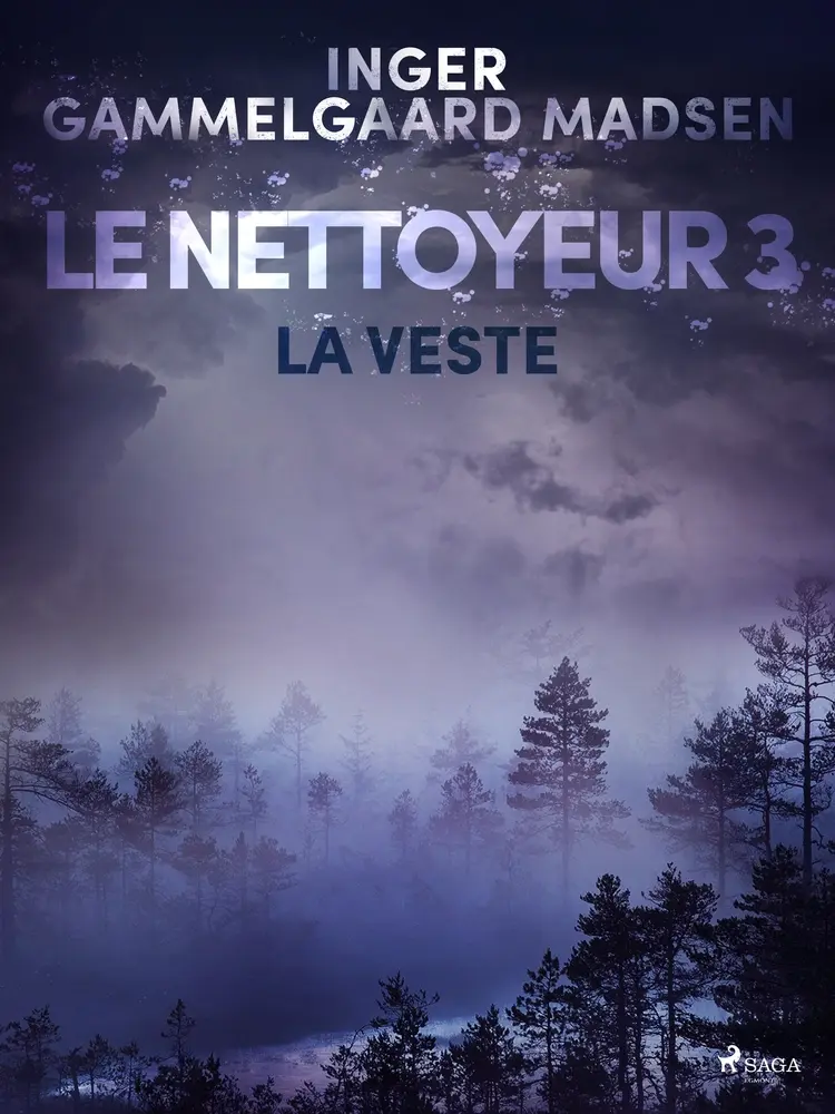 Le Nettoyeur 3 : La Veste af Inger Gammelgaard Madsen