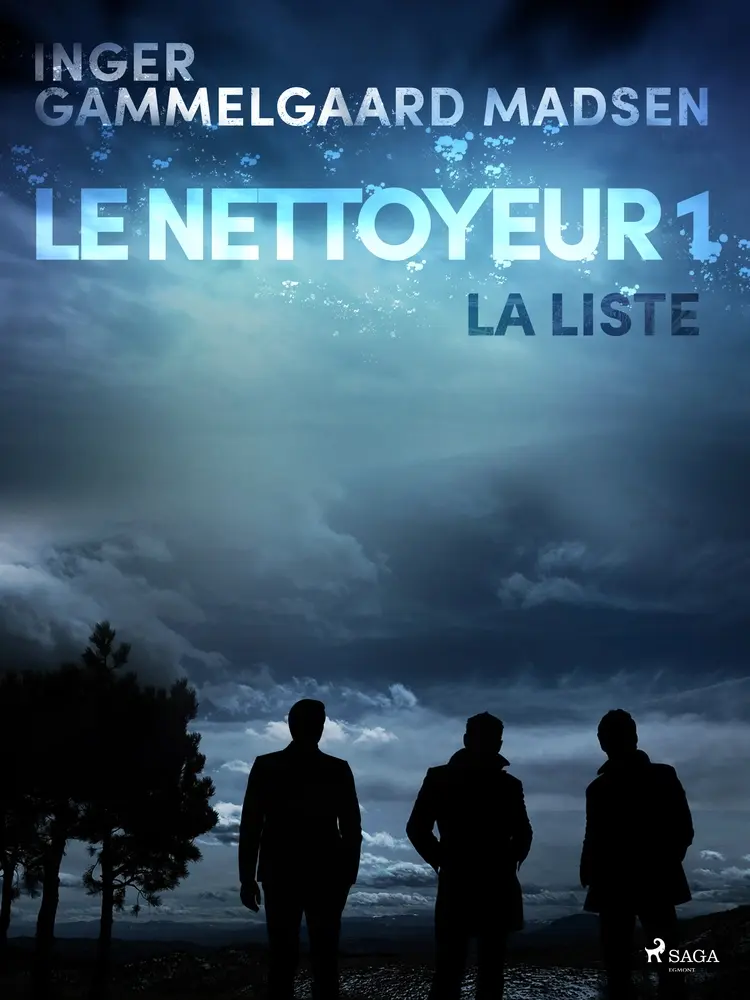 Le Nettoyeur 1 : La Liste af Inger Gammelgaard Madsen