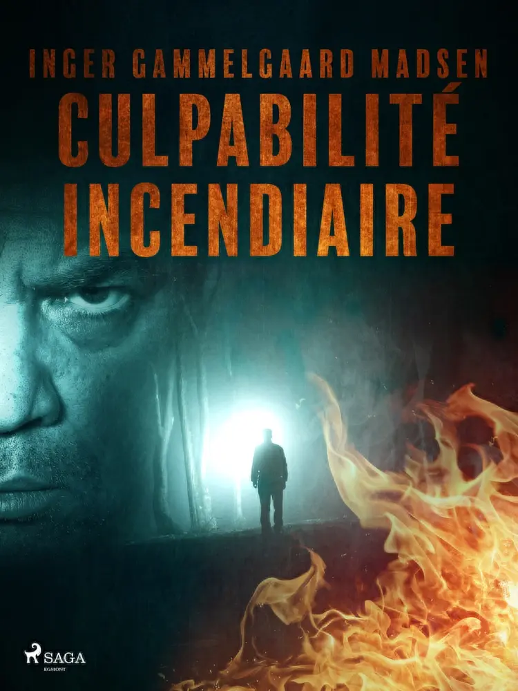 Culpabilité incendiaire af Inger Gammelgaard Madsen