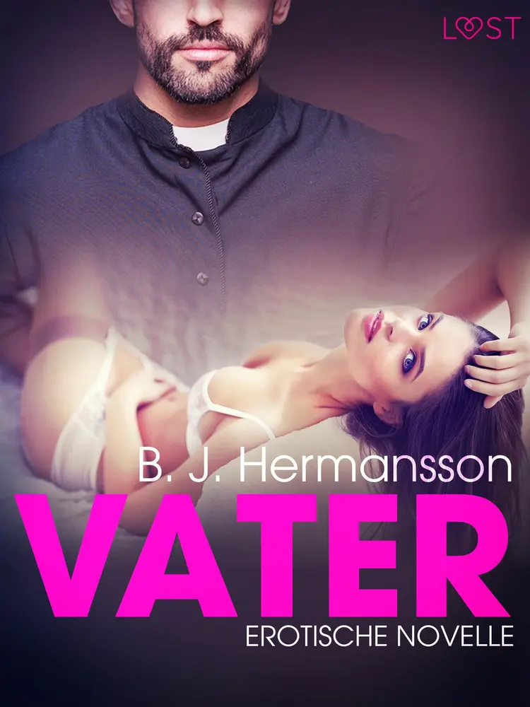 Vater: Erotische Novelle af B. J. Hermansson