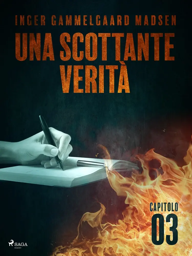 Una scottante verità - Capitolo 3 af Inger Gammelgaard Madsen
