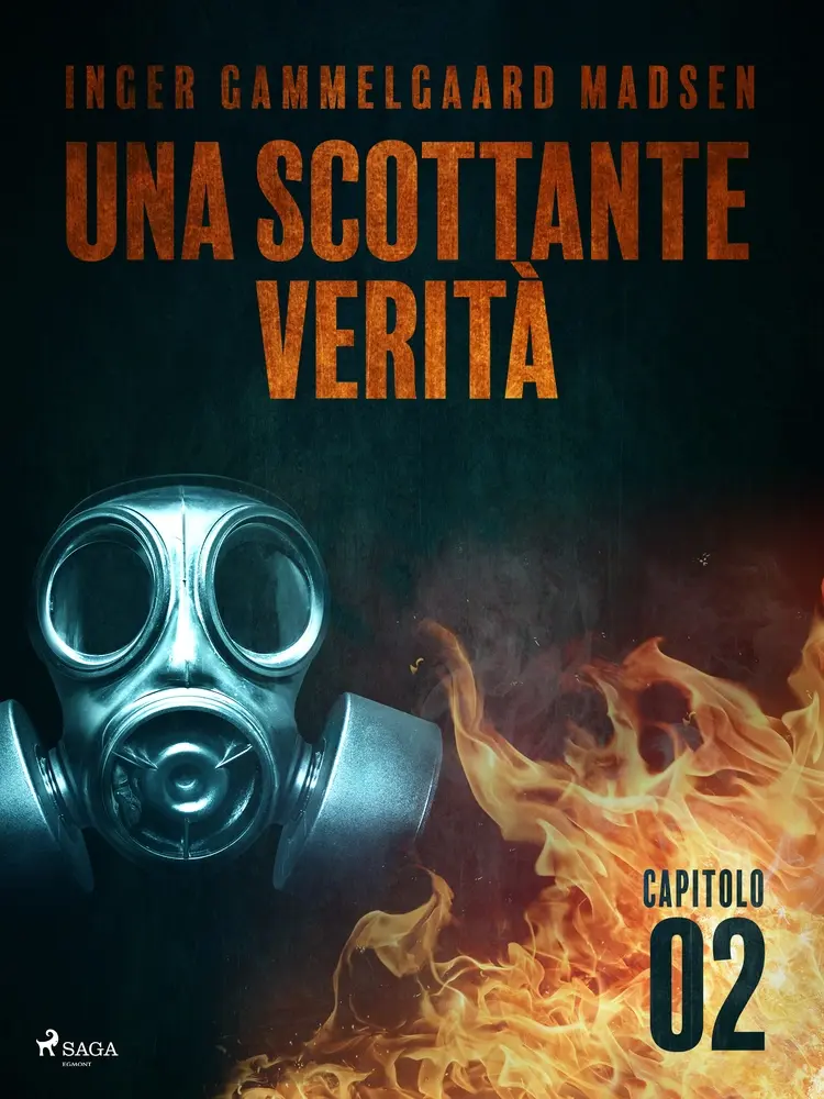 Una scottante verità - Capitolo 2 af Inger Gammelgaard Madsen
