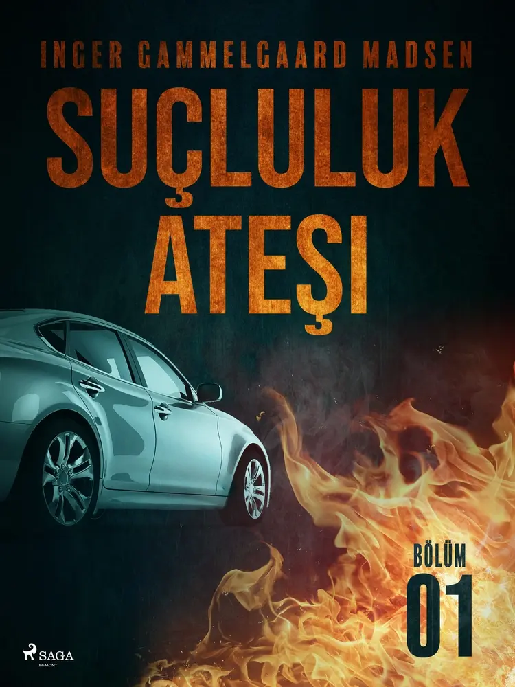 Suçluluk Ateşi - Bölüm 1 af Inger Gammelgaard Madsen