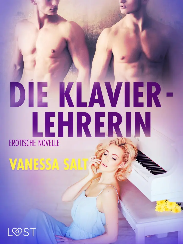 Die Klavierlehrerin: Erotische Novelle af Vanessa Salt