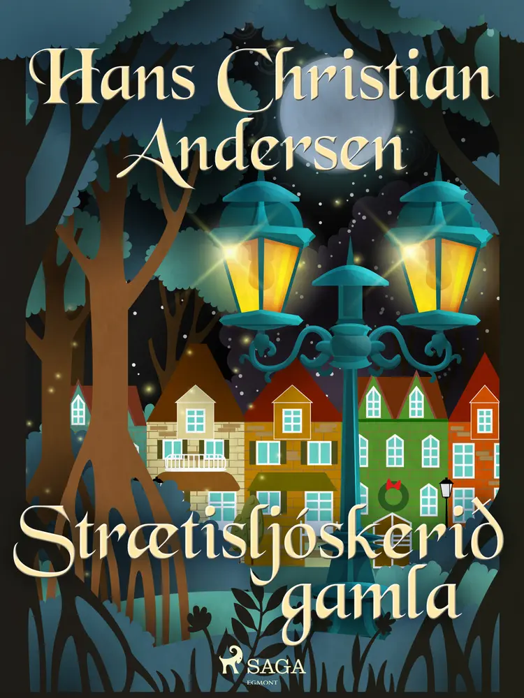 Strætisljóskerið gamla af H.C. Andersen