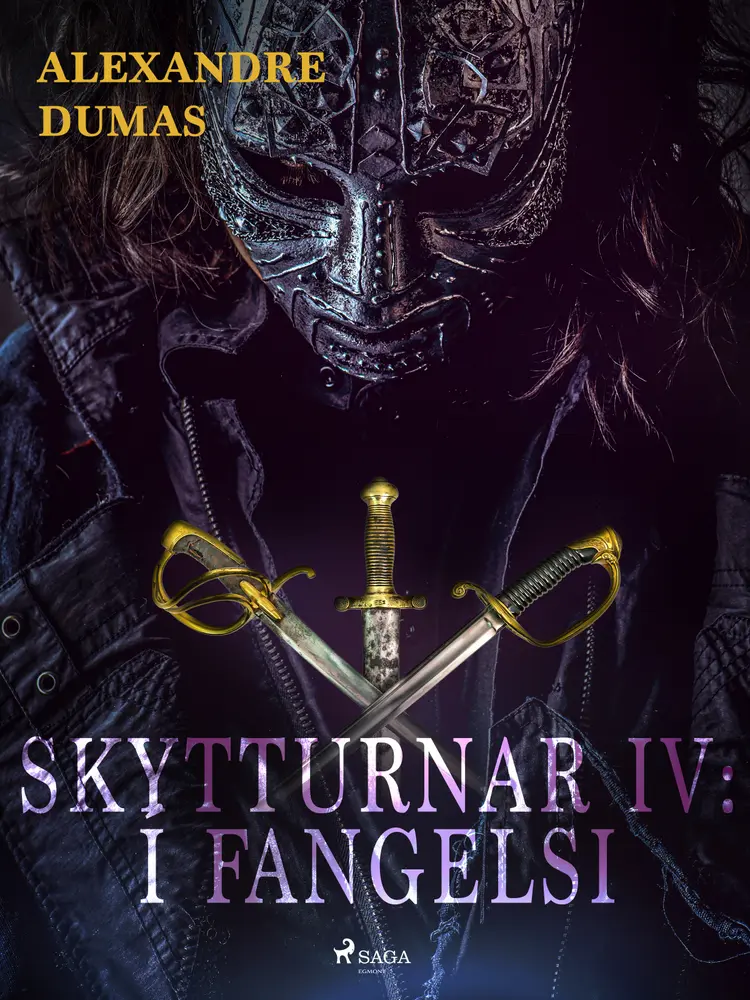 Skytturnar IV: Í fangelsi af Alexandre Dumas