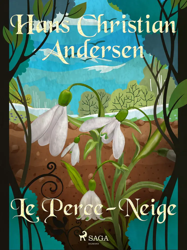 Le Perce-Neige af H.C. Andersen