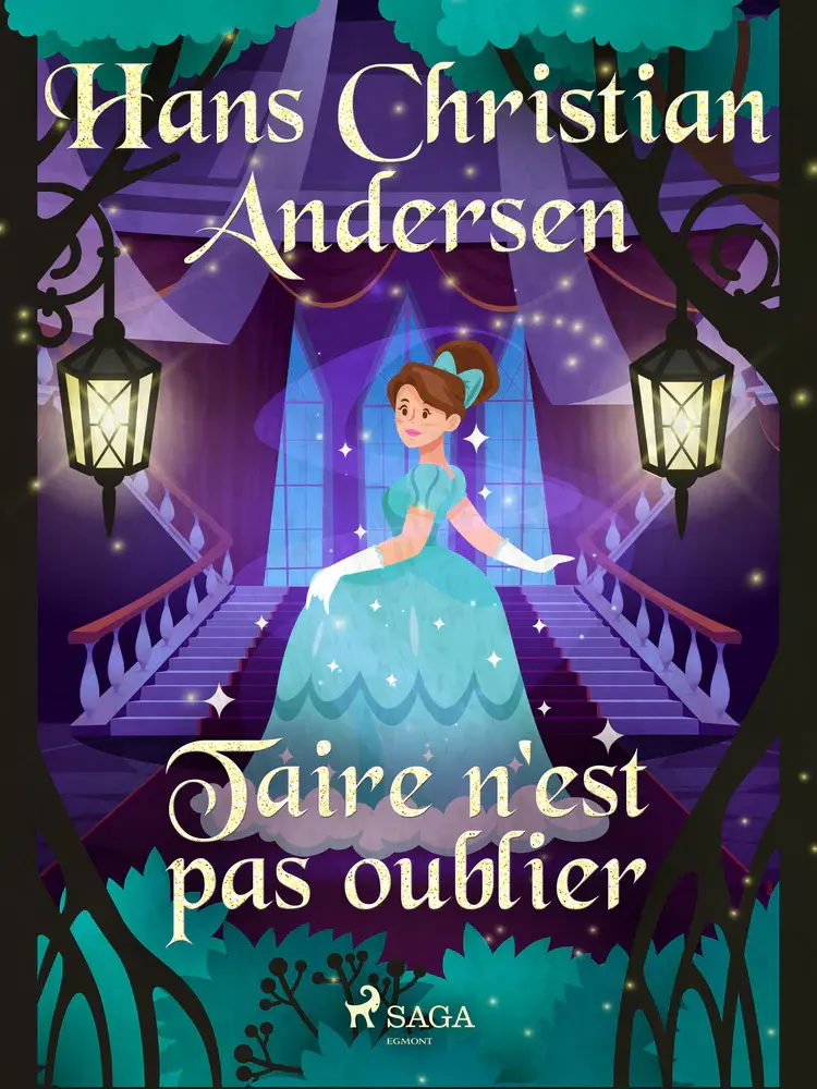 Taire n'est pas oublier af Hans Christian Andersen