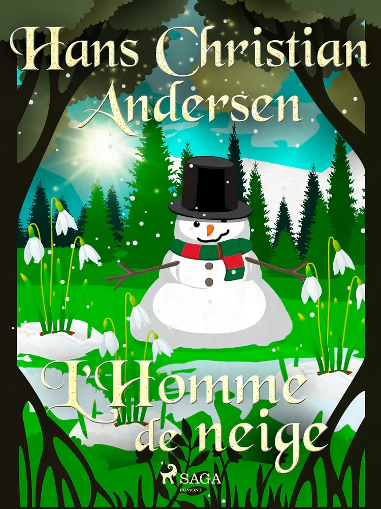 L'Homme de neige af Hans Christian Andersen