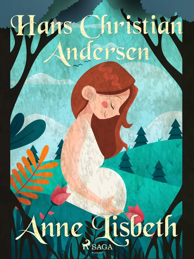 Anne Lisbeth af Hans Christian Andersen