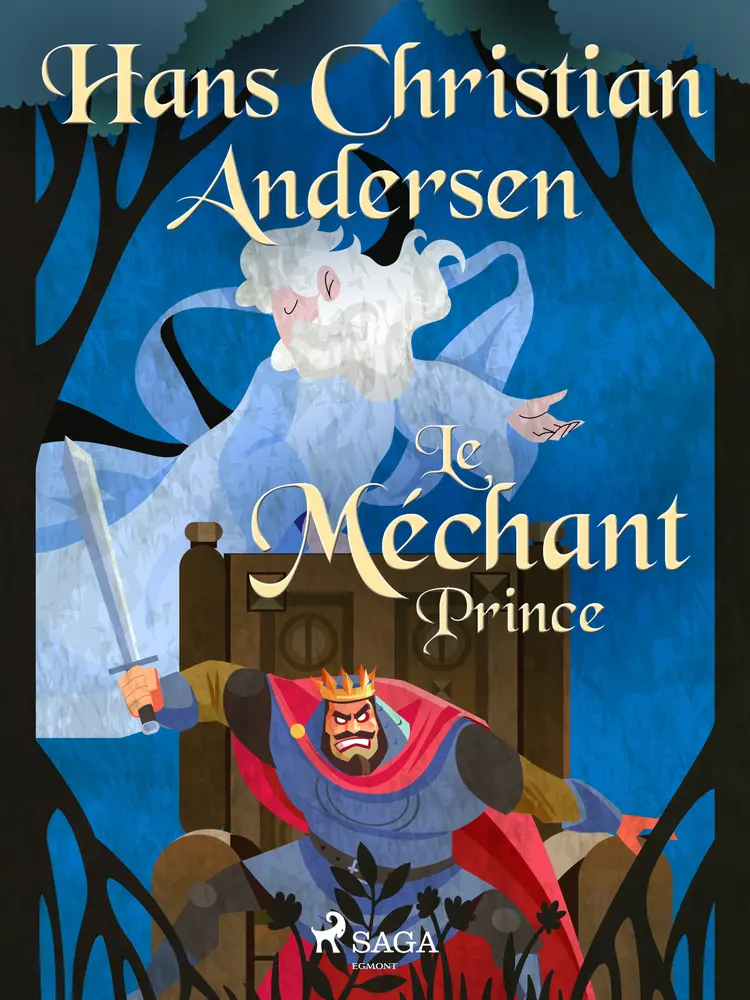 Le Méchant Prince af H.C. Andersen