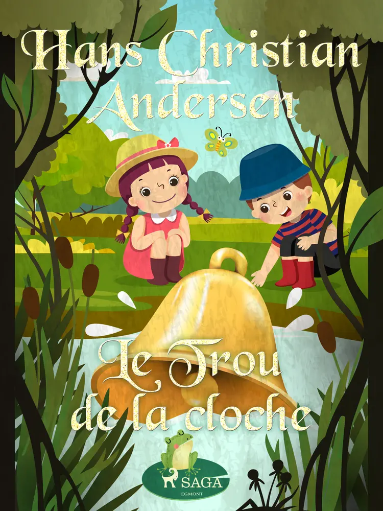 Le Trou de la cloche af H.C. Andersen