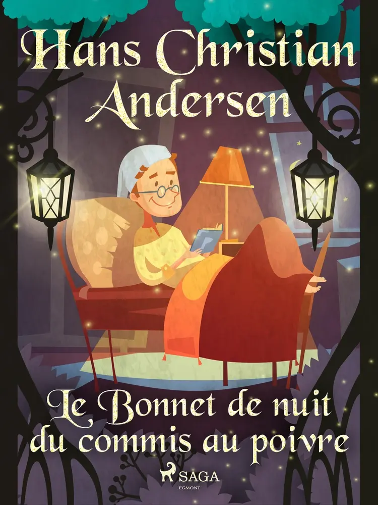 Le Bonnet de nuit du commis au poivre af Hans Christian Andersen