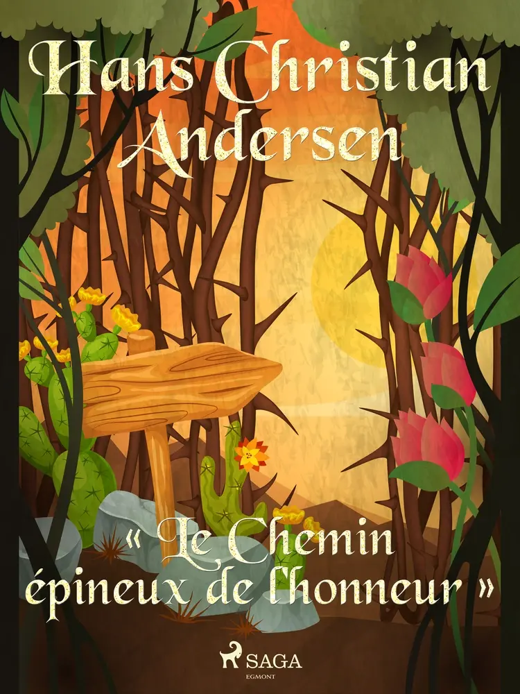 « Le Chemin épineux de l'honneur » af Hans Christian Andersen