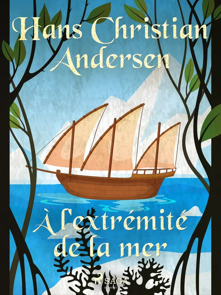 À l'extrémité de la mer af Hans Christian Andersen