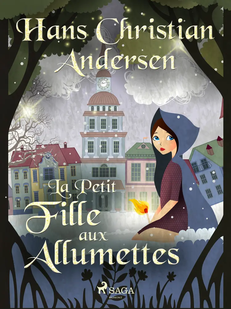 La Petit Fille aux Allumettes af H.C. Andersen