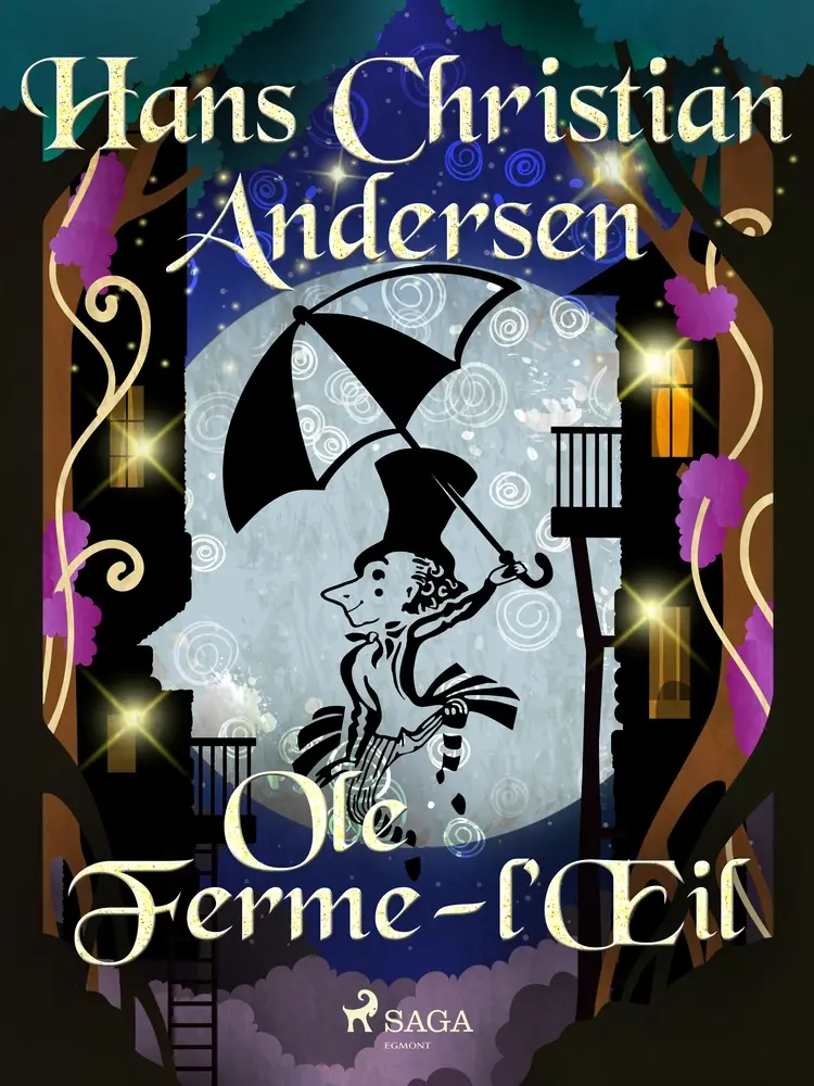 Ole Ferme-l'Œil af Hans Christian Andersen