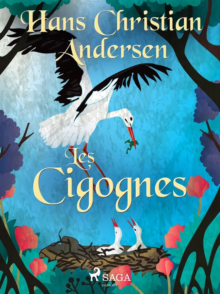 Les Cigognes af Hans Christian Andersen