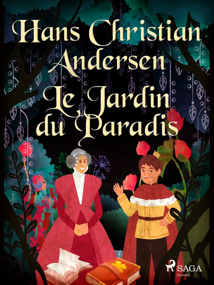 Le Jardin du Paradis af Hans Christian Andersen