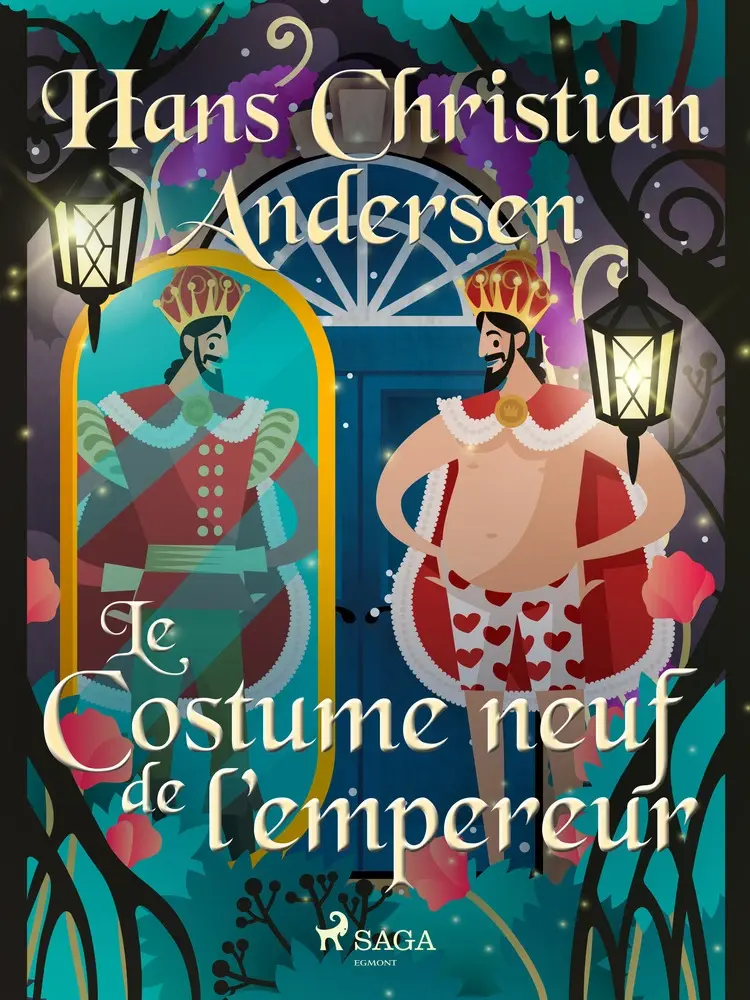 Le Costume neuf de l'empereur af Hans Christian Andersen
