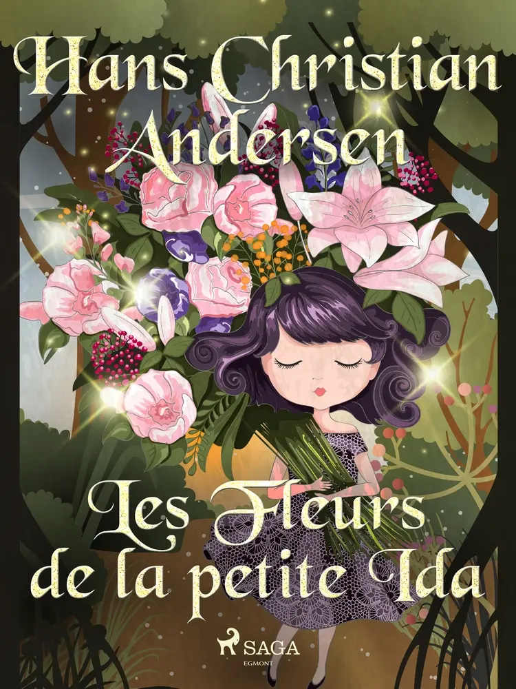 Les Fleurs de la petite Ida af Hans Christian Andersen