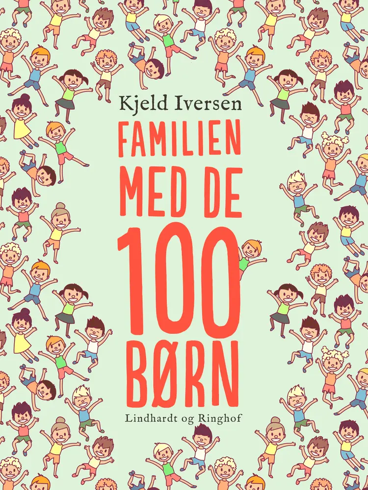 Familien med de 100 børn af Kjeld Iversen