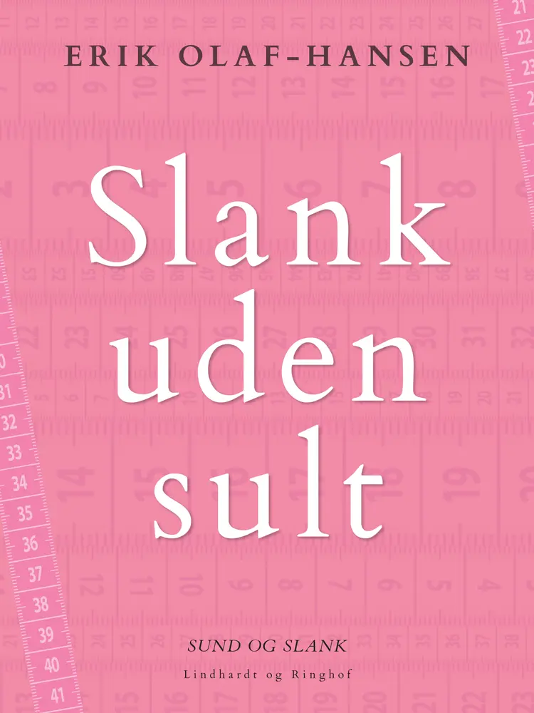 Slank uden sult af Erik Olaf Hansen
