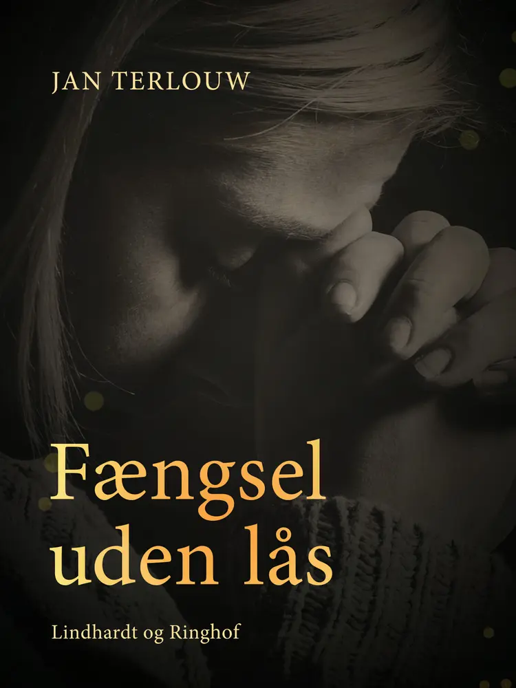 Fængsel uden lås af Jan Terlouw