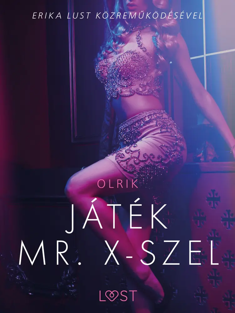 Játék Mr. X-szel - Szex és erotika af - Olrik