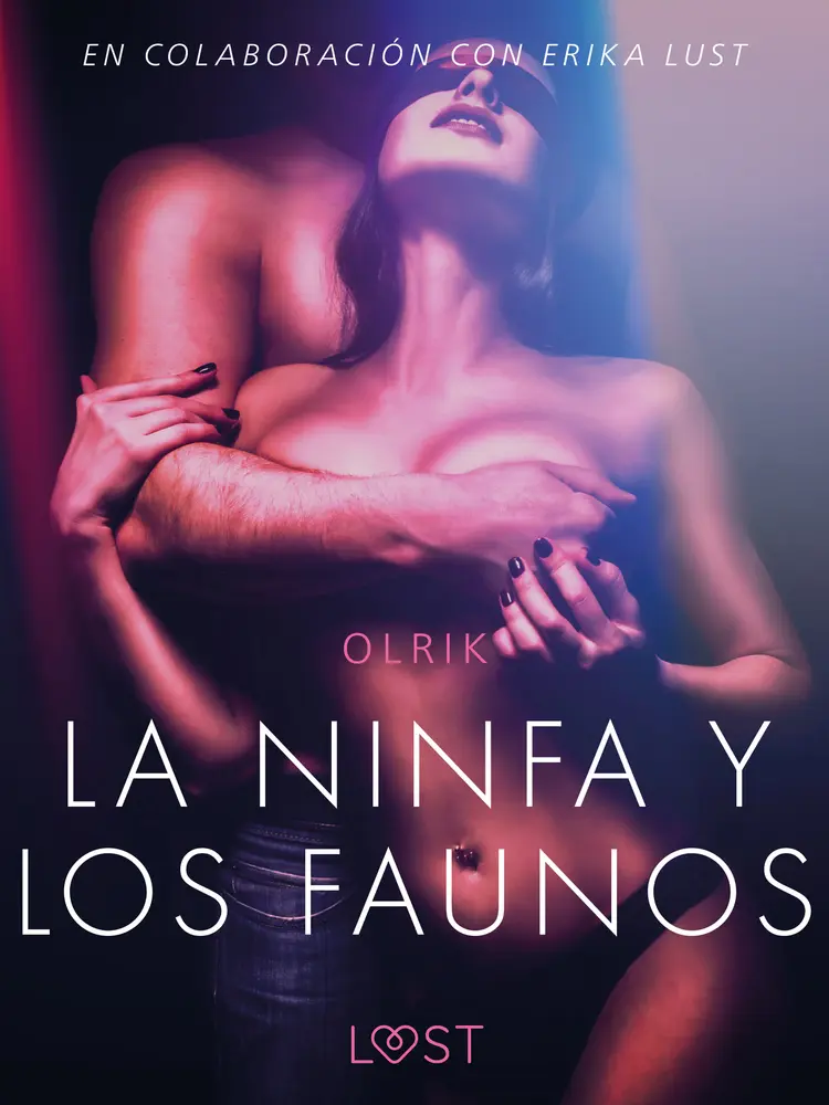 La ninfa y los faunos - Un relato erótico af – Olrik