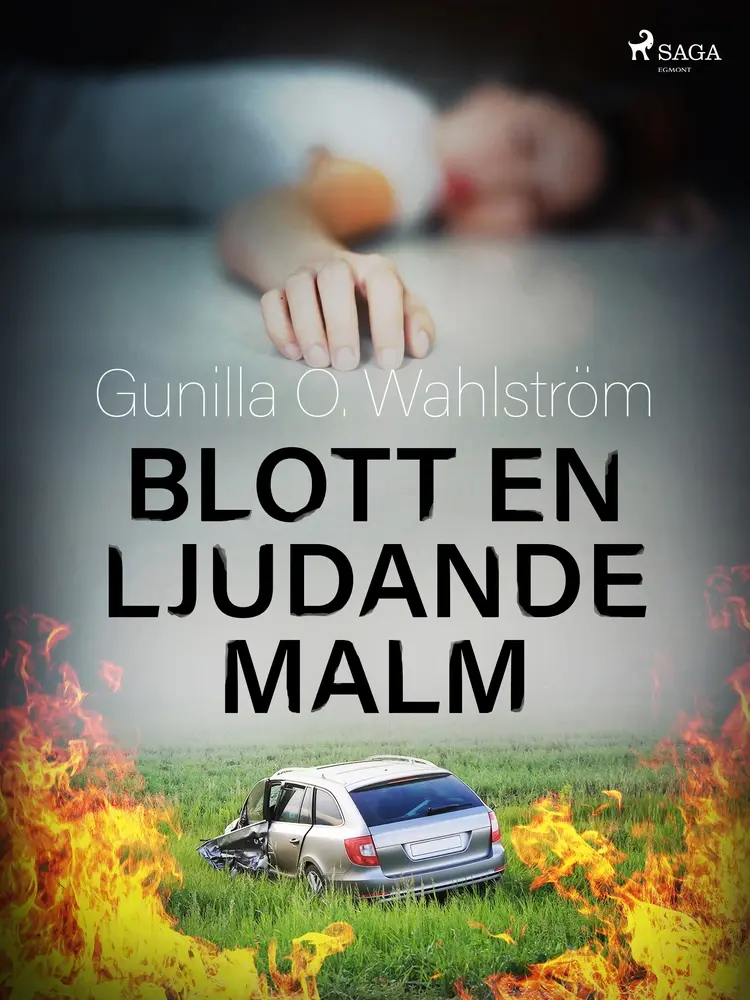 Blott en ljudande malm af Gunilla O. Wahlström