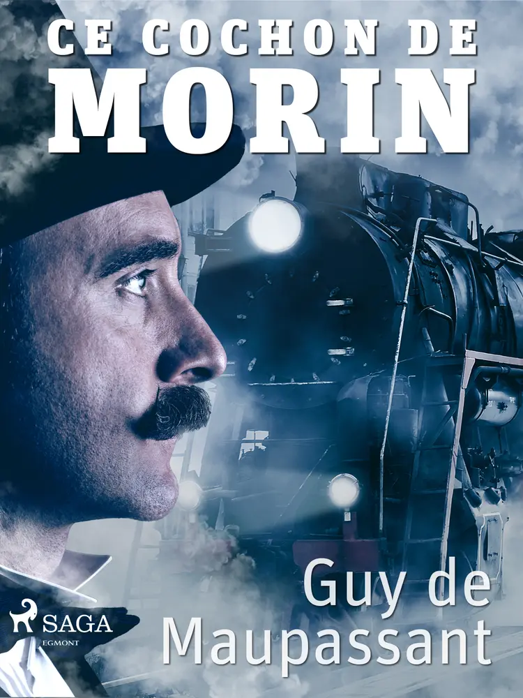 Ce cochon de Morin af Guy de Maupassant